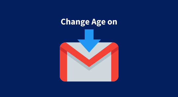 How to change age on Gmail